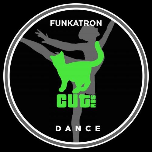 Funkatron - Dance / Cut Rec
