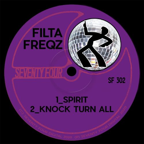 Filta Freqz - Spirit / Seventy Four Digital