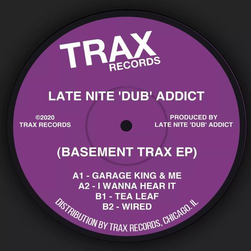 Late Nite 'DUB' Addict - Basement Trax EP / Trax Records