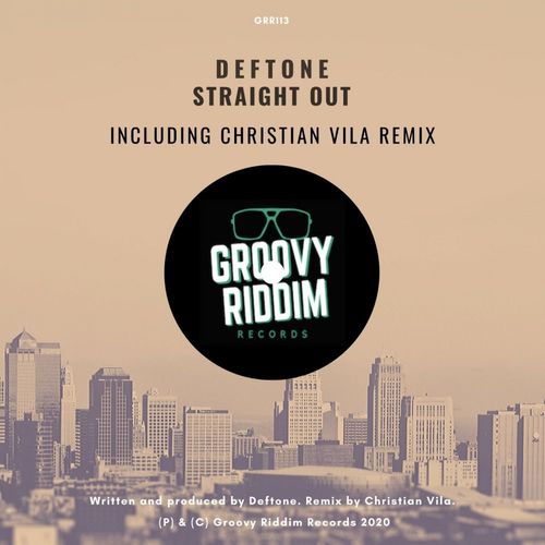 Deftone - Straight Out / Groovy Riddim Records