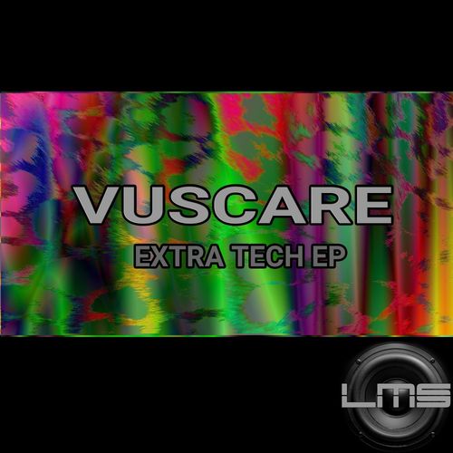 Vuscare - Extra Tech EP / LadyMarySound International