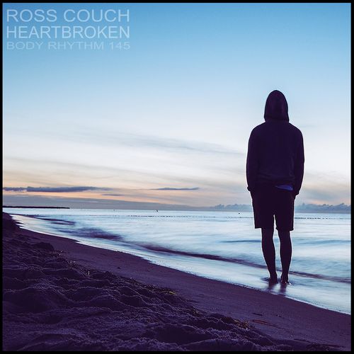 Ross Couch - Heartbroken / Body Rhythm Records
