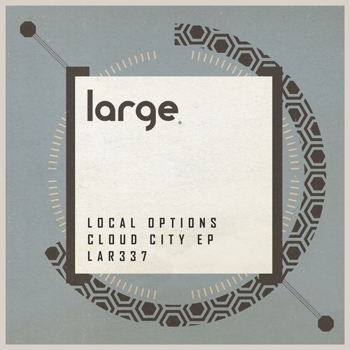Local Options - Cloud CIty EP / Large Music