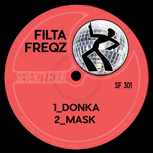Filta Freqz - Donka / Seventy Four Digital