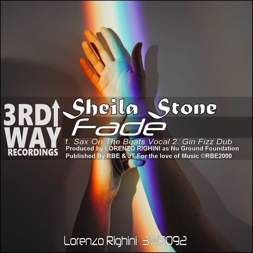 Sheila Stone - Fade / 3rd Way Recordings