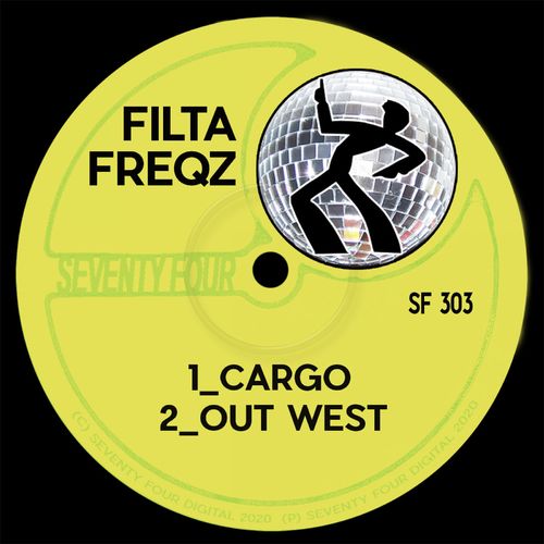 Filta Freqz - Cargo / Seventy Four Digital
