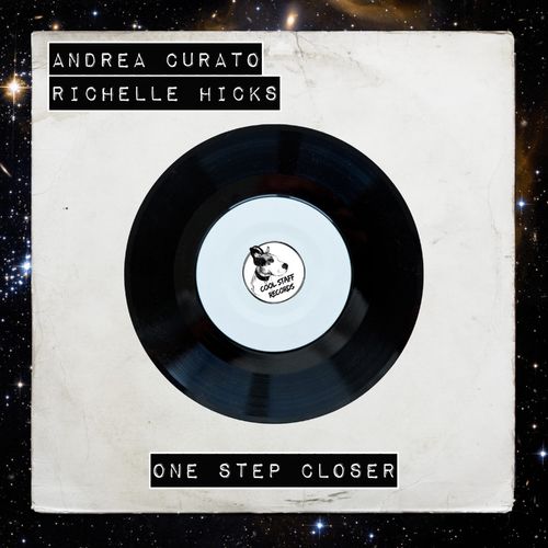 Andrea Curato & Richelle Hicks - One Step Closer / Cool Staff Records