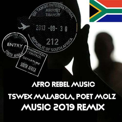 Tswex Malabola & Poet Molz - Music (Tswex Malabola Remix) / Afro Rebel Music