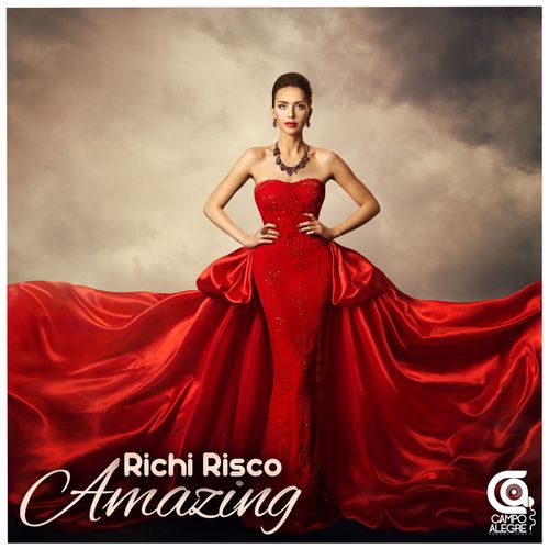Richi Risco - Amazing / Campo Alegre Productions