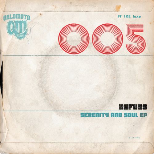 Rufuss - Serenitiy & Soul EP / Qalomota