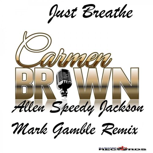 Carmen Brown - Just Breathe / D#Sharp Records