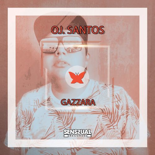 OJ. Santos - Gazzara / Senssual Records