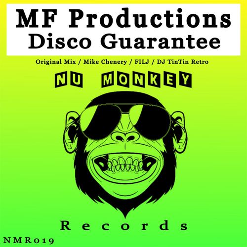 MF Productions - Disco Guarantee / Nu Monkey Records