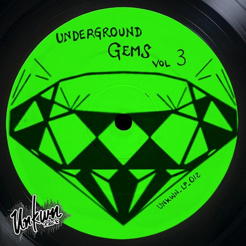 VA - Underground Gems Vol. 3 / Unkwn Rec