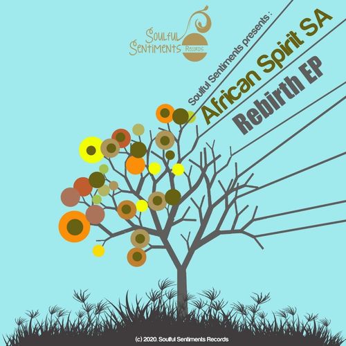 African Spirit Sa - Rebirth / Soulful Sentiments Records