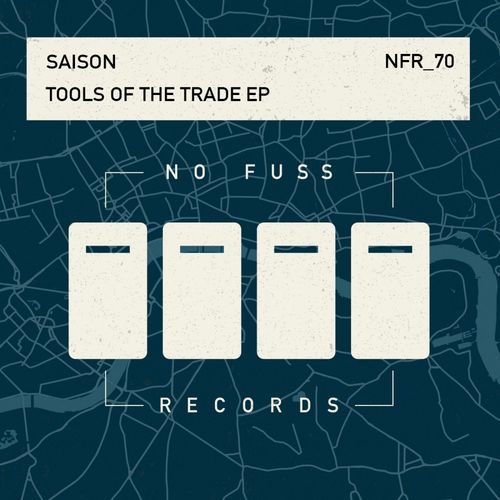Saison - Tools Of The Trade EP / No Fuss Records