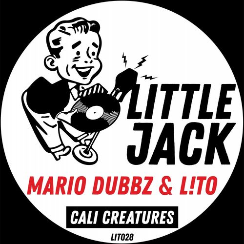 Mario Dubbz & L!TO - Cali Creatures / Little Jack