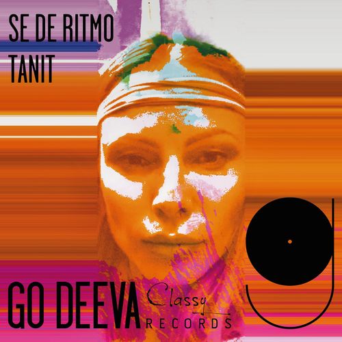 Tanit - Se De Ritmo / Go Deeva Records