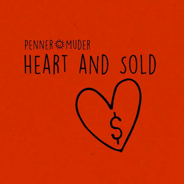 Penner + Muder - Heart and Sold / suol