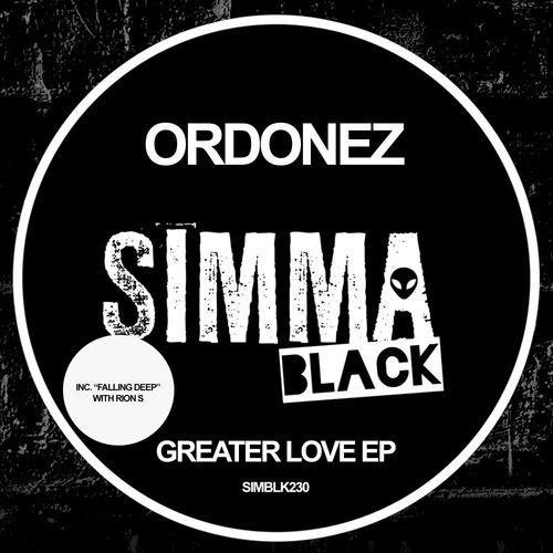 Ordonez - Greater Love EP / Simma Black