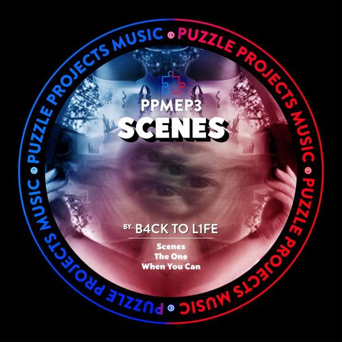 B4CK TO L1FE - Scenes / PuzzleProjectsMusic