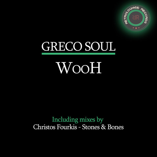 Greco Soul - Wooh / Retrolounge Records