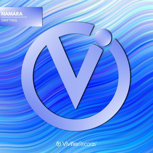 Namara - Drifting / Vivifier Records