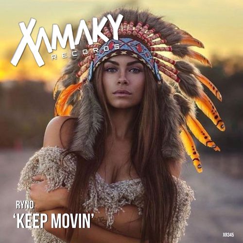 Ryno - Keep Movin' / Xamaky Records