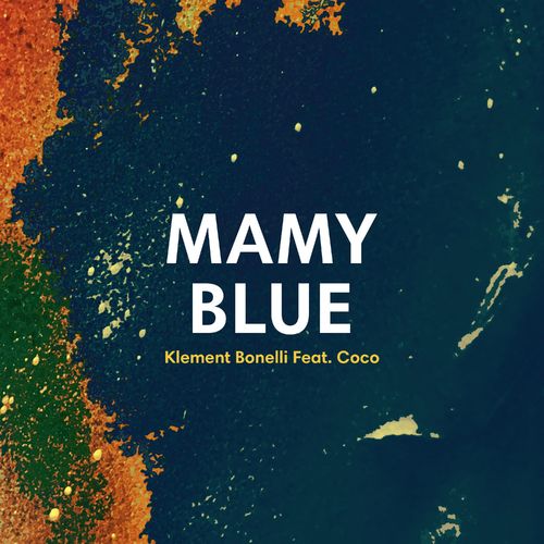 Klement Bonelli ft Coco - Mamy Blue / Tinnit Music