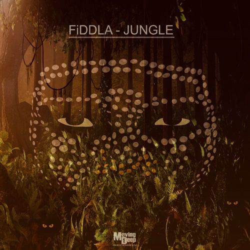 Fiddla - JUNGLE / Moving Deep Records