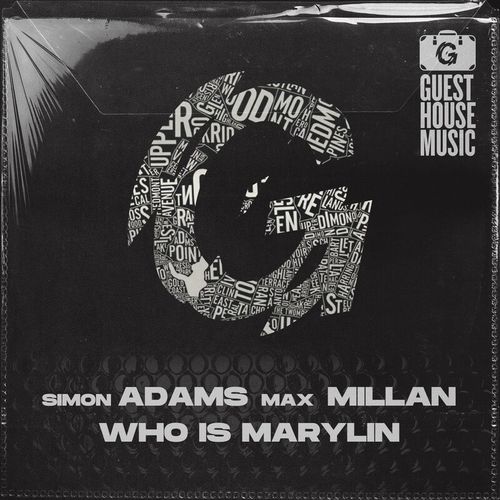 Simon Adams & Max Millan - Who Is Marylin / Guesthouse Music
