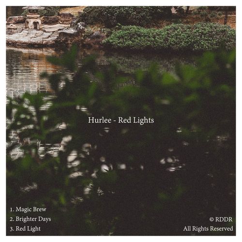 Hurlee - Red Lights / RDDR