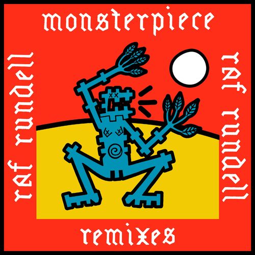 Raf Rundell - Monsterpiece Remixes / Heavenly Recordings