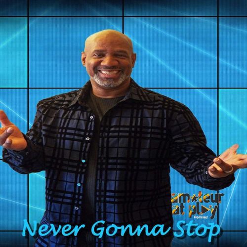 Groove Technicians & Cornelius Bishop - Never Gonna Stop (Loving You)(Amateur At Play Remixes) / Groove Technicians Records