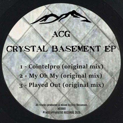 ACG - Crystal Basement EP / Neo apparatus