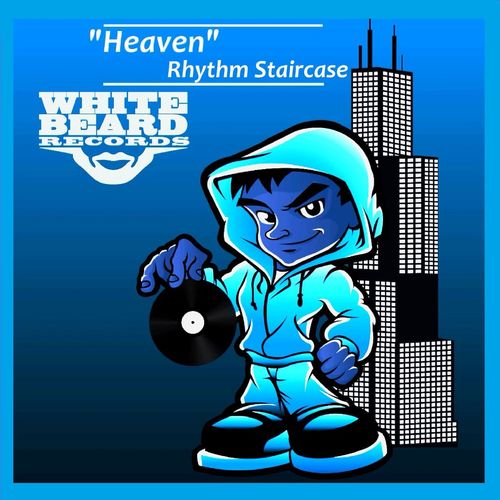 Rhythm Staircase - Heaven / Whitebeard Records
