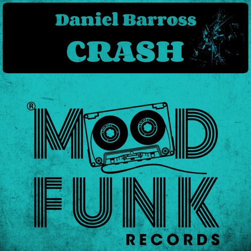 Daniel Barross - Crash / Mood Funk Records