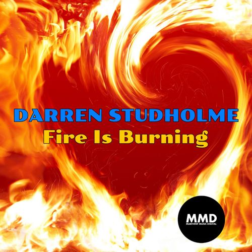 Darren Studholme - Fire Is Burning / Marivent Music Digital