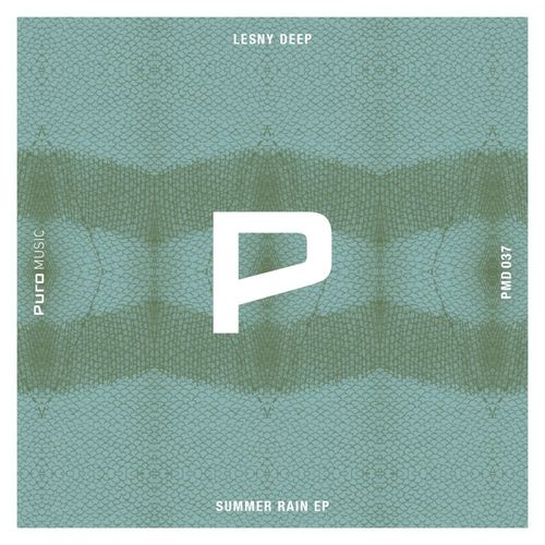 Lesny Deep - Summer Rain EP / Puro Music
