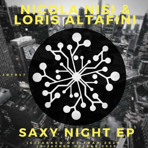 Nicola Nisi/Loris Altafini - Saxy Night EP / Jacked Out Trax