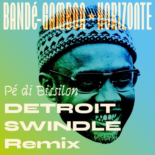 Bandé-Gamboa - Pé di bissilon (Detroit Swindle Remix) / Pura Vida Sounds