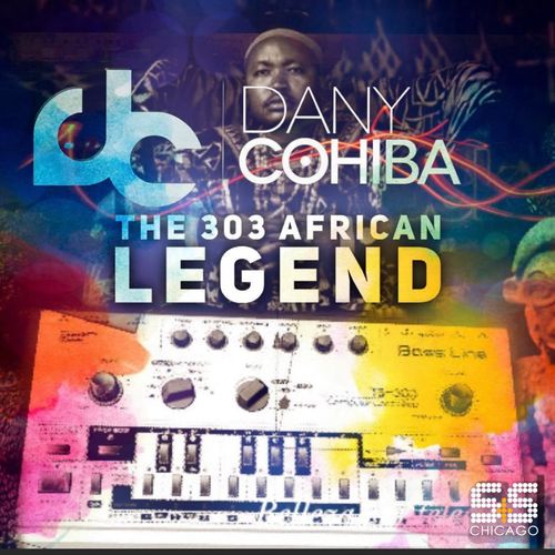 Dany Cohiba - The 303 African Legend / S&S Records