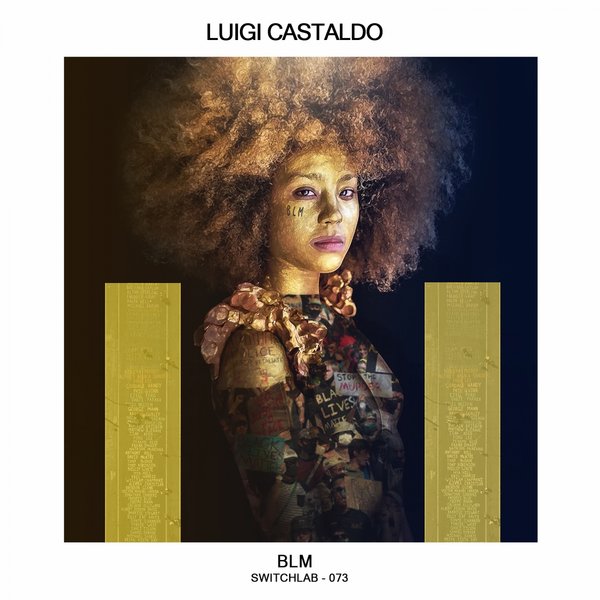 Luigi Castaldo - Blm / Switchlab