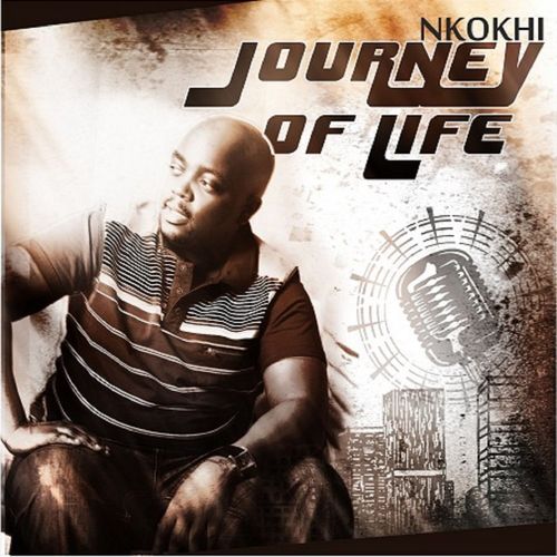 Nkokhi - Journey Of Life / Baainar Records