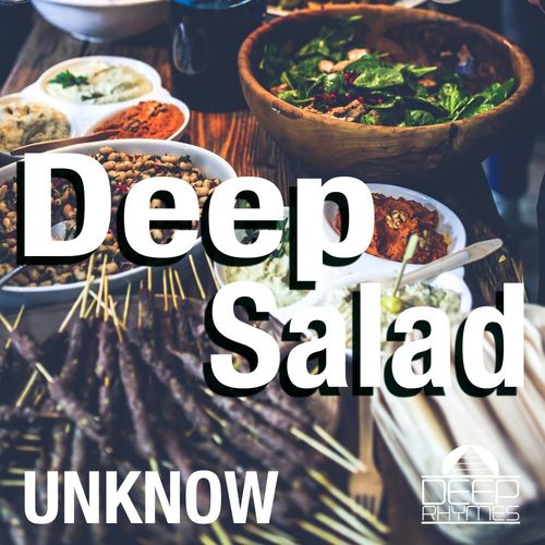 Unknow - Deep Salad / Deep Rhymes
