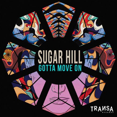 Sugar Hill - Gotta Move On / TRANSA RECORDS