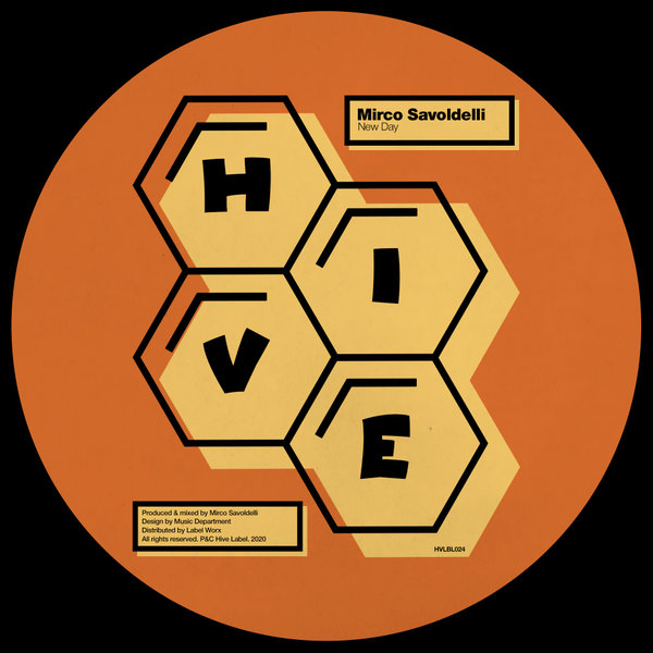 Mirco Savoldelli - New Day / Hive Label
