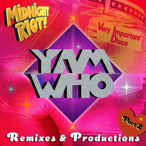 VA - Yam Who? Remixes & Productions, Pt. 2 / Midnight Riot