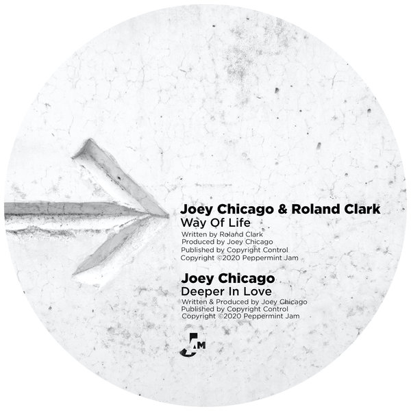 Joey Chicago & Roland Clark - Way of Life / Peppermint Jam