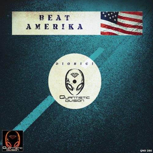 Dionigi - Beat Amerika / Quantistic Division